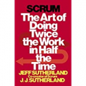 Deals List: Scrum: The Art of Doing Twice the Work in Half the Time